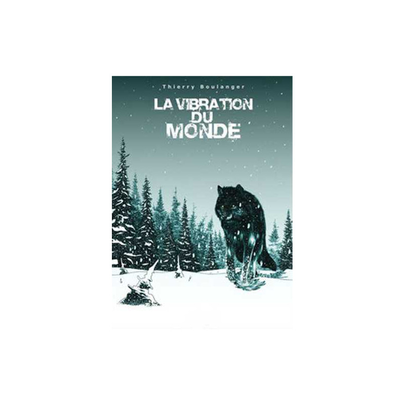 Vibration du monde (La)