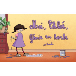 Moi, Chloé, génie en...