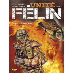 Unité Félin - Tome 1 -...