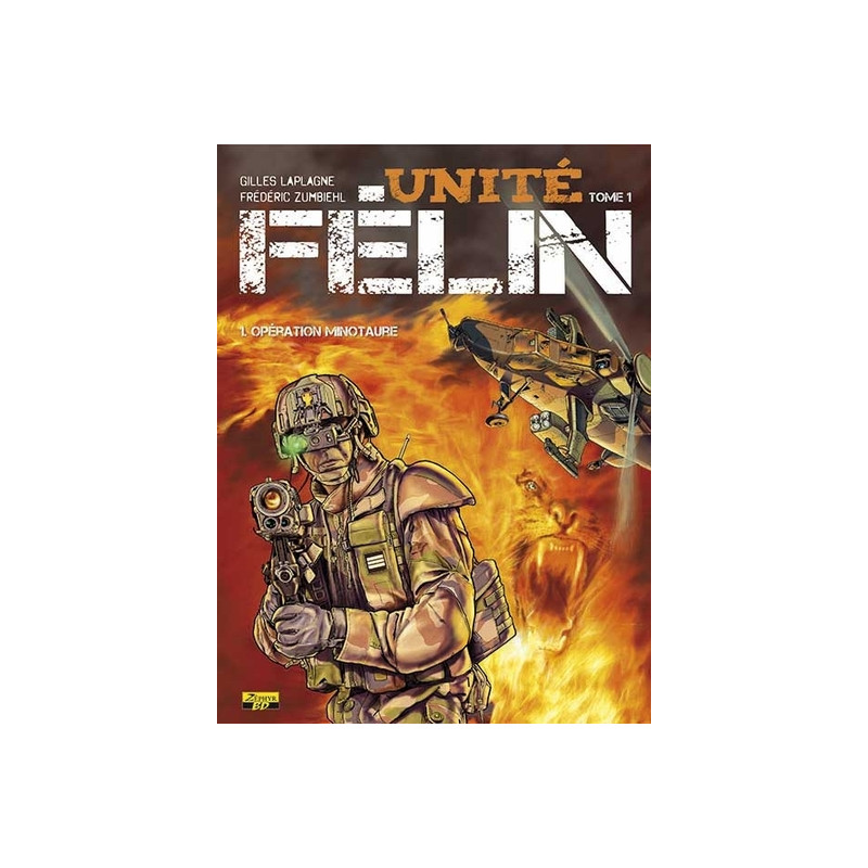 Unité Félin - Tome 1 - Opération Minotaure