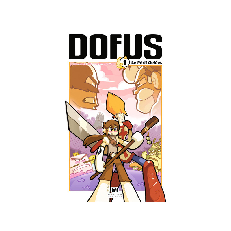 DOFUS T01 LE PERIL GELEES