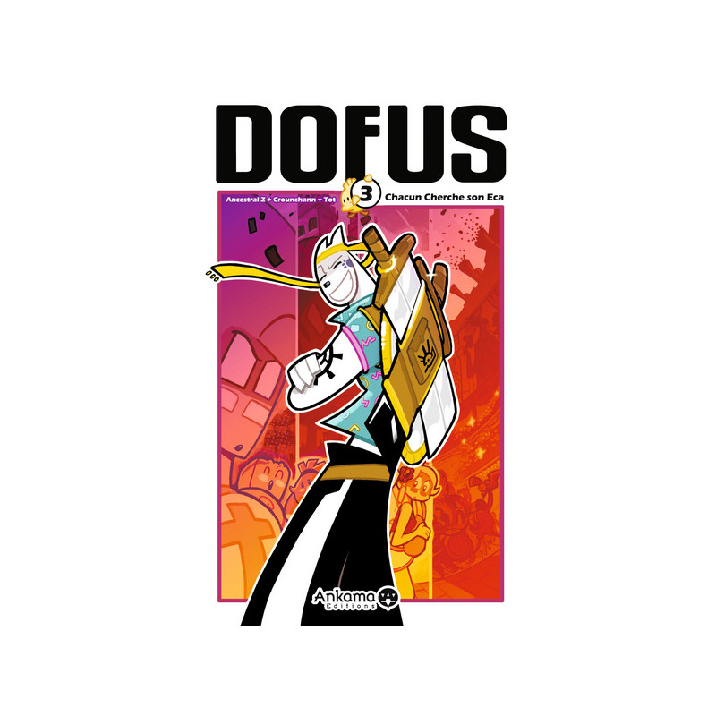 DOFUS T03 CHACUN CHERCHE SON ECA