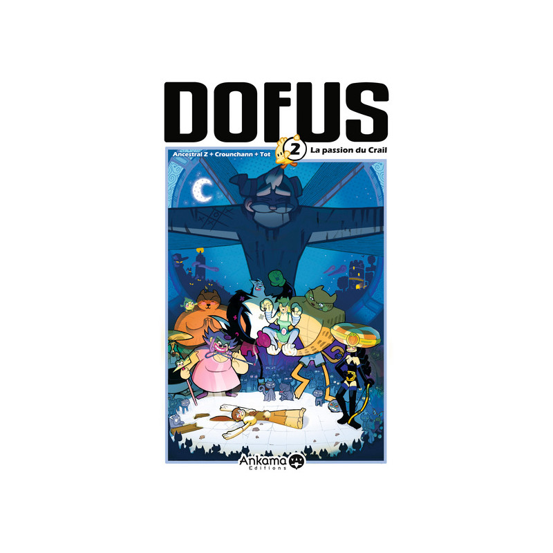 DOFUS T02 LA PASSION DU CRAIL