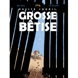PETITE SOURIS, GROSSE BETISE