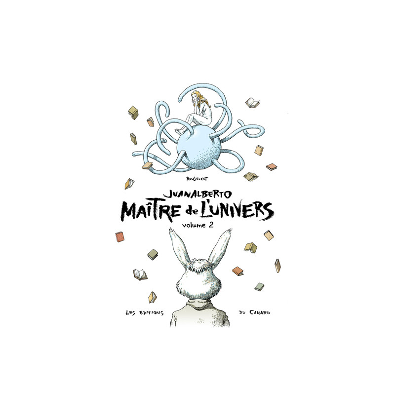 Juanalberto Maître de l'Univers - volume 2