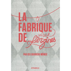 La Fabrique de Fanzines par...