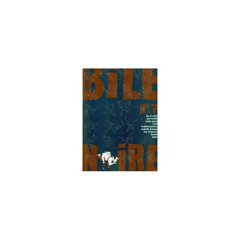 Bile Noire N°7