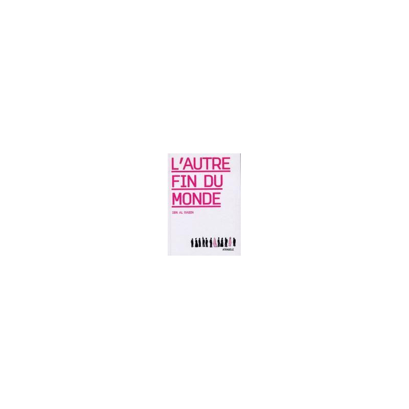L' Autre Fin du Monde - Ancienne Edition