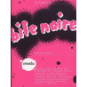 Bile Noire N°16 - Spécial 10 Ans