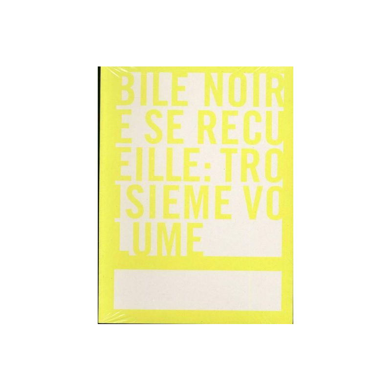 Bile Noire se recueille - T. 3