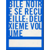 Bile noire se recueille - T. 2