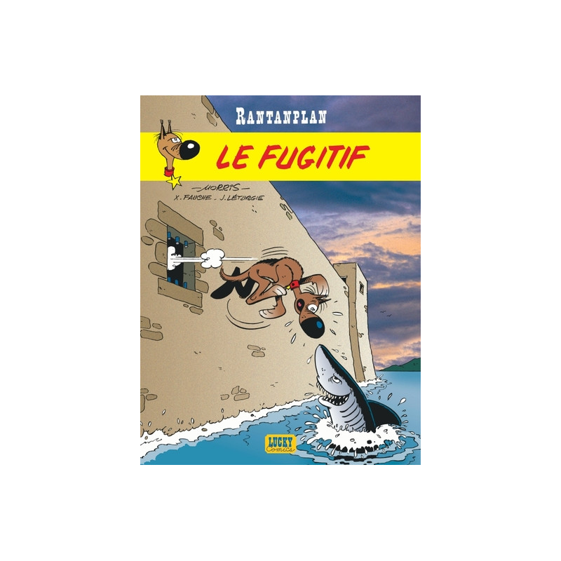 Rantanplan - Tome 7 - Le Fugitif