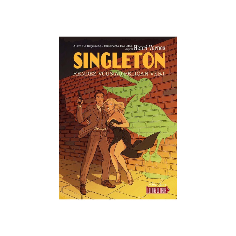 Singleton - Rendez-vous au Pélican vert (BD)