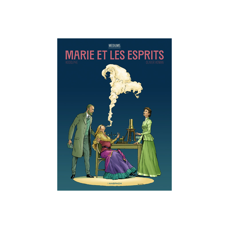 Médiums - Tome 1 - Marie et les esprits