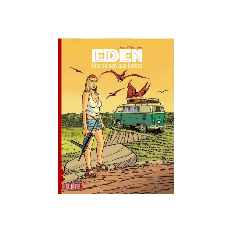 Eden T02 Une saison aux enfers