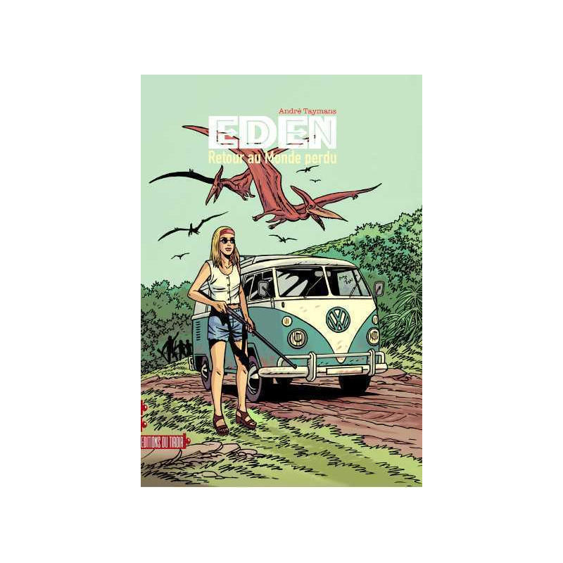 Eden T01 Retour au monde perdu