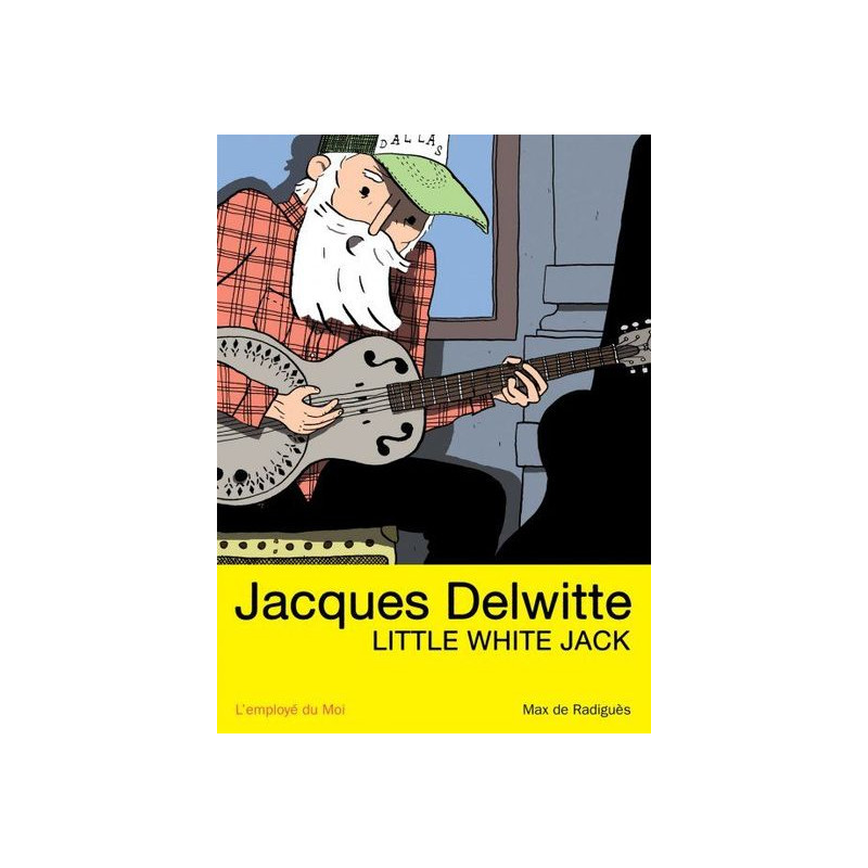 Jacques Delwitte, Little White Jack