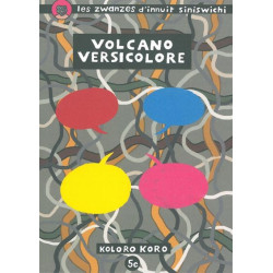 Volcano versicolore