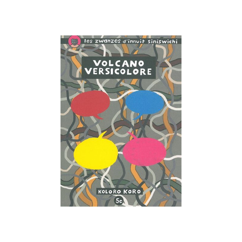Volcano versicolore