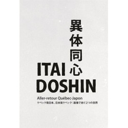 ITAI DOSHIN. ALLER-RETOUR...