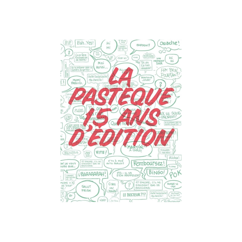 La Pastèque - 15 ans d'édition