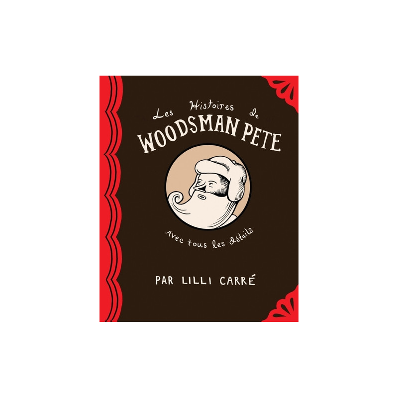 Les histoires de Woodsman Pete