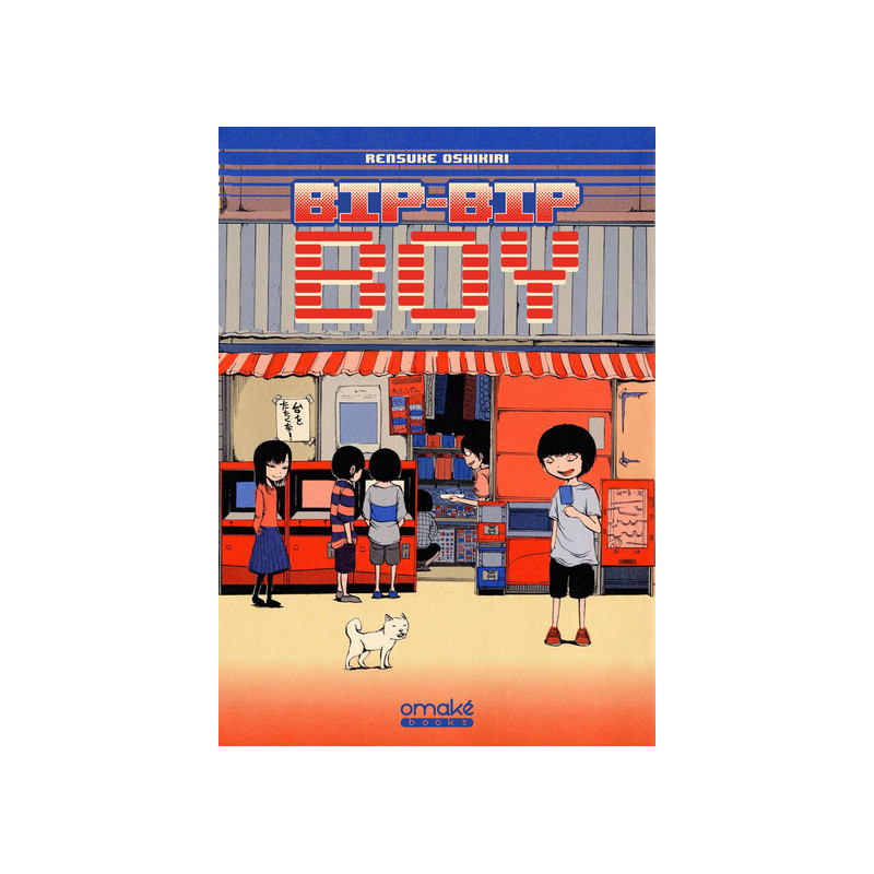 Bip-Bip Boy - tome 1