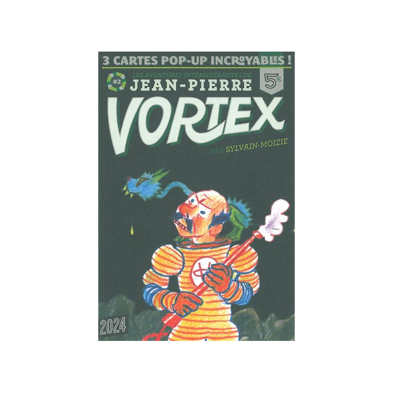 Les Aventures de Jean-Pierre Vortex T. 2