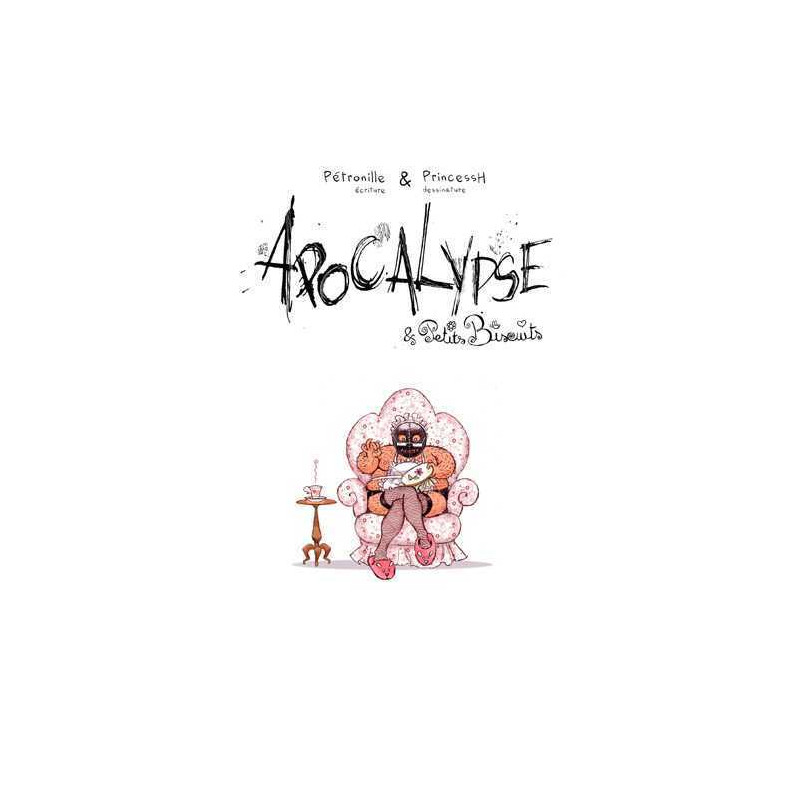Apocalypse et petits biscuits