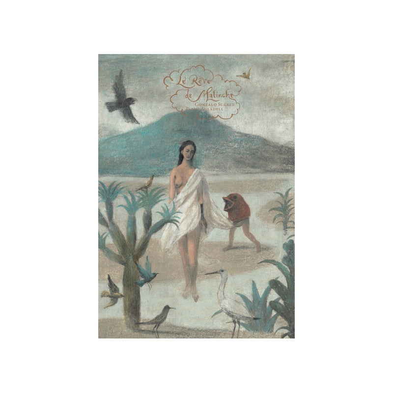 Le rêve de malinche