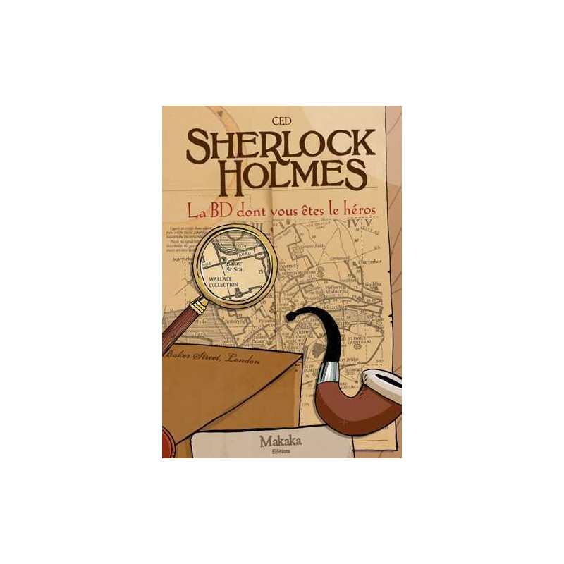 Sherlock Holmes La BD dont vous êtes le héros