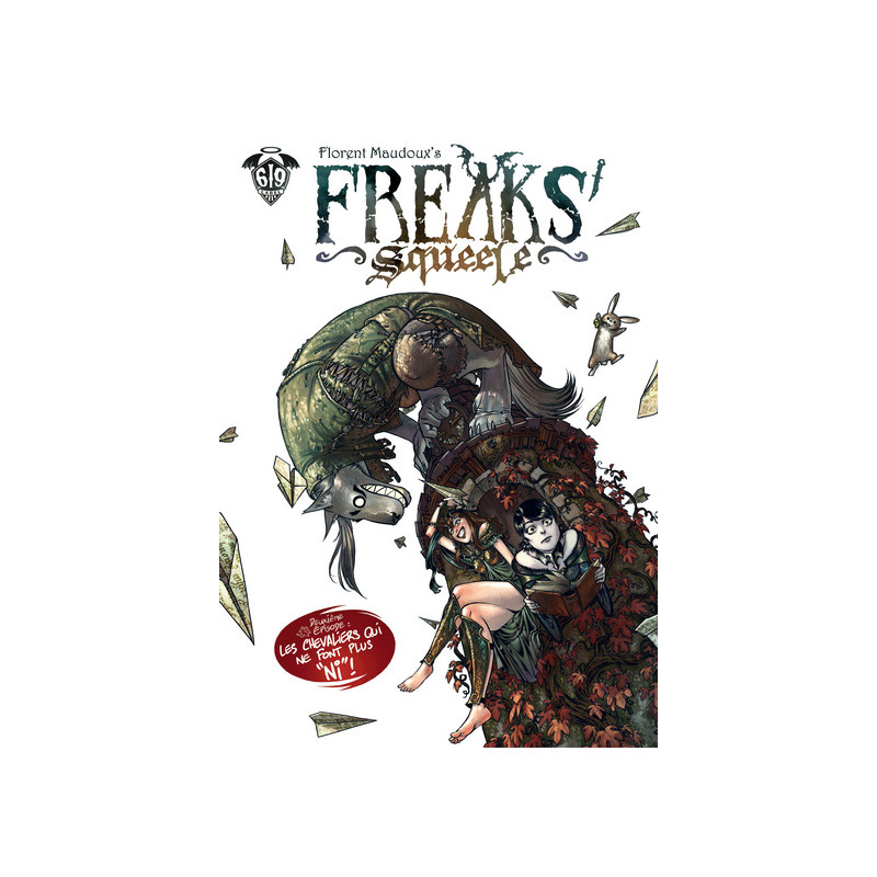 FREAKS' SQUEELE T02 LES CHEVALIERS QUI NE FONT PLUS NI