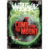 Mutafukaz - MUTAFUKAZ TOO IT CAME FROM THE MOON