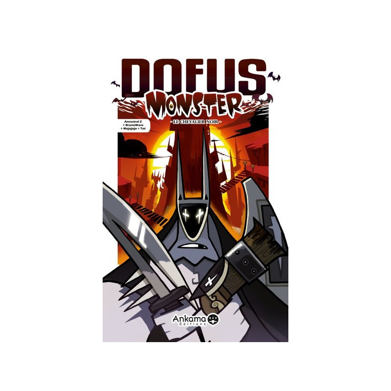 DOFUS MONSTER T03 LE CHEVALIER NOIR