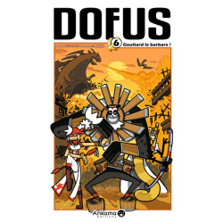 DOFUS T06 GOULTARD LE BARBARE