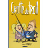 Crotte  de troll