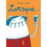 Lorsque...