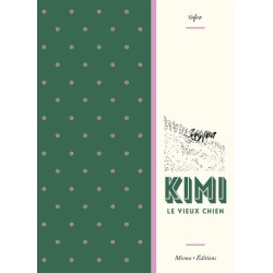 Kimi le vieux chien