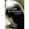 La Coiffe de naissance