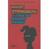 August Strindberg à l'usage des personnes pressées
