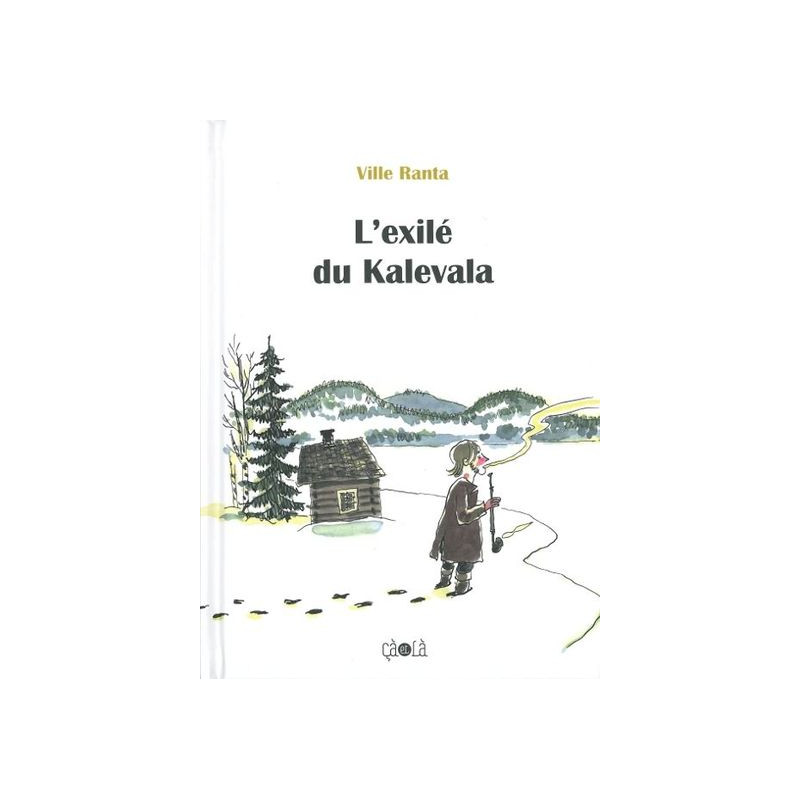 L' Exilé du Kalevala