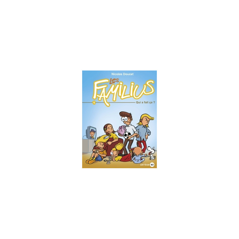 Les Familius, Qui a fait ça ?