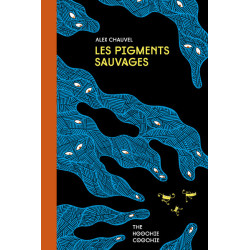 Les Pigments sauvages