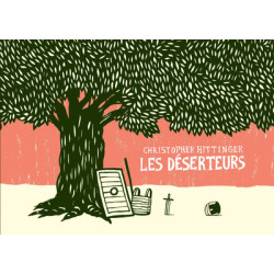 Les Déserteurs - Nouvelle...