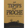 Le temps est proche - Nouvelle Edition