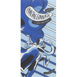 Pantaléonnade à choix...