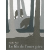 Le Fils de l'ours père - Ancienne Edition