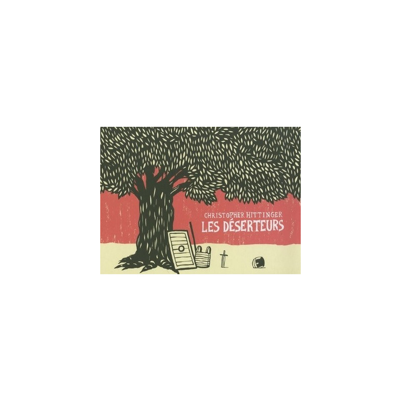 Les Déserteurs - Ancienne Edition