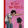 Je suis ton père