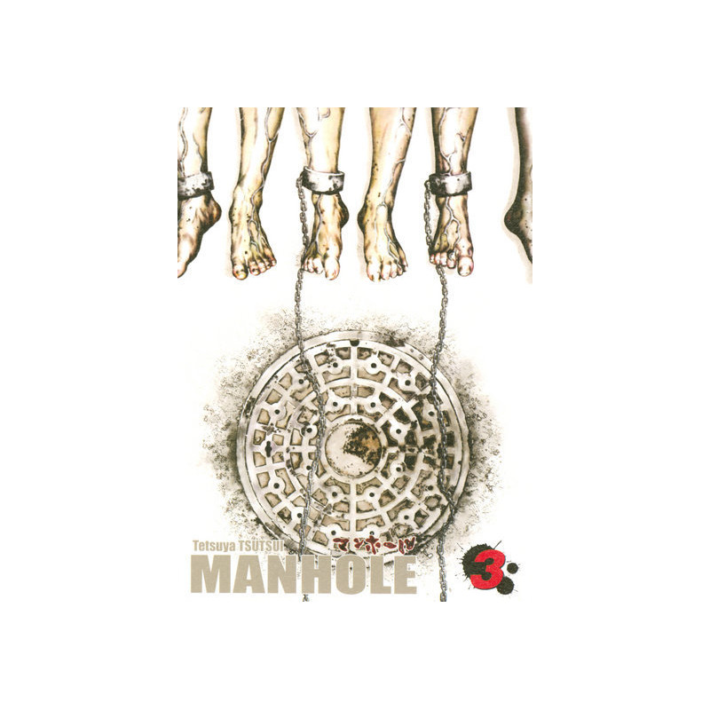 Manholé T03 - Tome 3